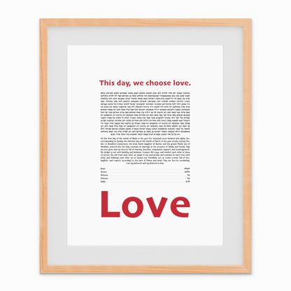 A powerful and modern red-calligraphy design featuring the meaningful quote: “This day, we choose love.” A bold and contemporary ketubah that celebrates choosing love every single day.